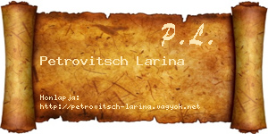 Petrovitsch Larina névjegykártya
